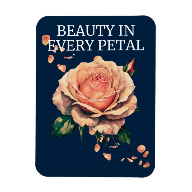 Ímã Beleza Em Cada Rosa Petal (Vertical)