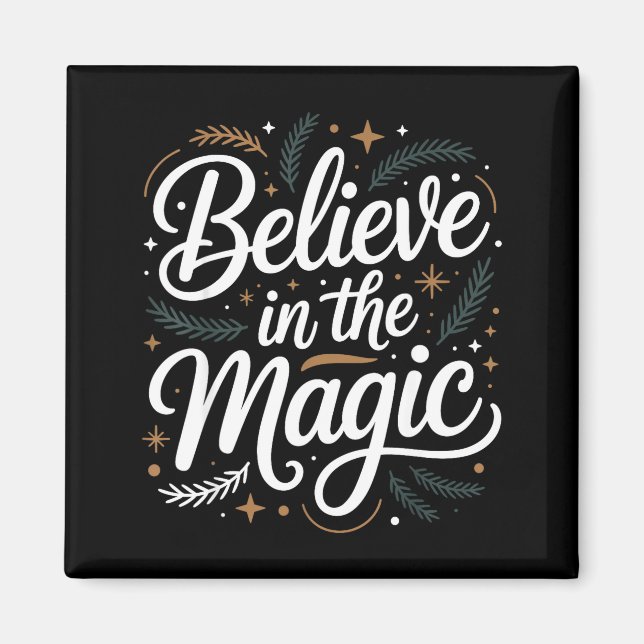 Imã Believe In The Magic Christmas Insred Holiday Remi (Frente)