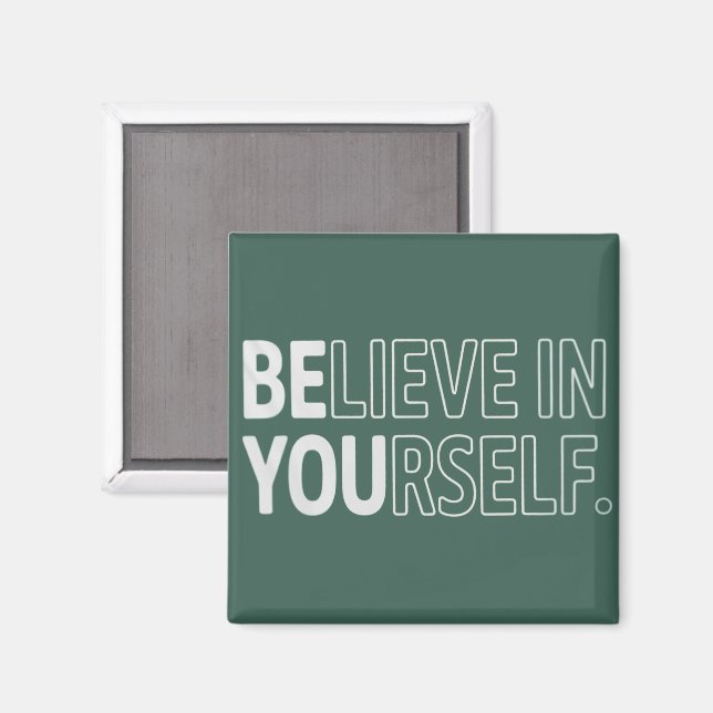 Imã Believe In Yourself Teacher Motivational Positive  (Front/Back)