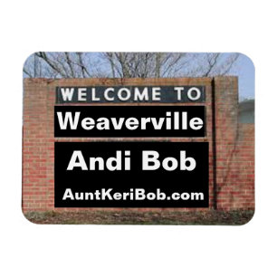 Ímã BEM-VINDO A Weaverville Andi Bob Flexible
