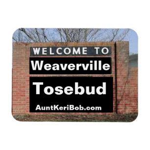 Ímã BEM-VINDO A Weaverville Tosebud Flexible