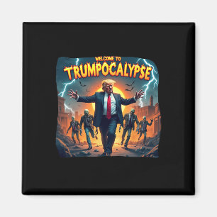 Imã Bem-vindo ao Trump-ocalypse Engraçado Donald Trump