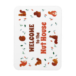 Ímã Bem-vindos aos esquilos da Casa Nuta