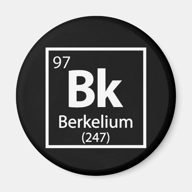 Imã Berkelium - Mesa periódica da ciência de Berkeley (Frente)