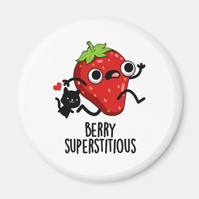 Imã Berry Superstitious Funny Fruta Pun (Frente)