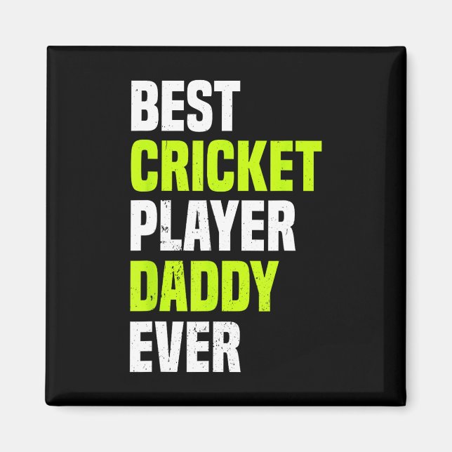 Imã Best Cricket Player Daddy Ever - Cricketing Daddy  (Frente)