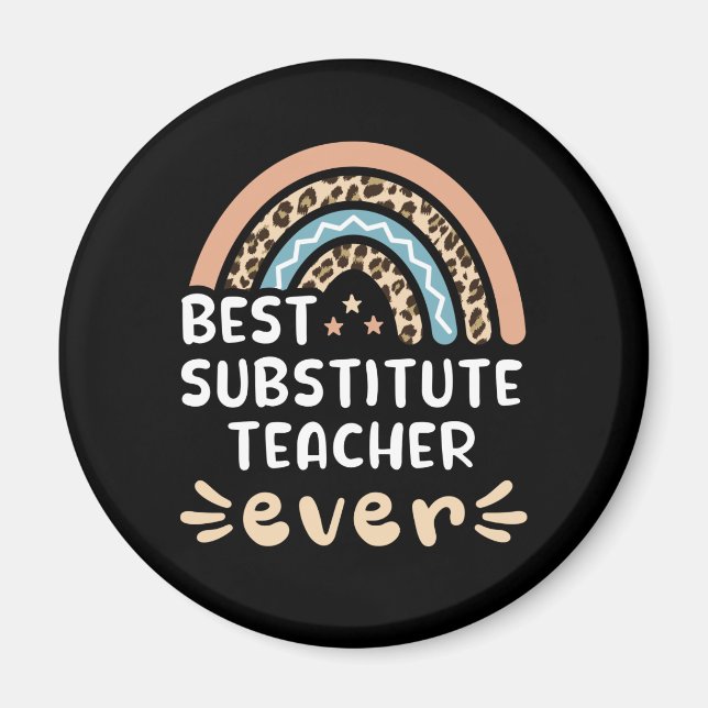 Imã Best Substitute Teacher ever Leopard Rainbow Gift (Frente)