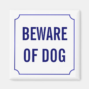 Imã Beware do sinal do cão