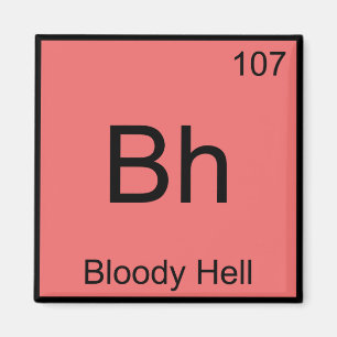 Imã Bh - Química do Caramba Símbolo do Elemento Funny 