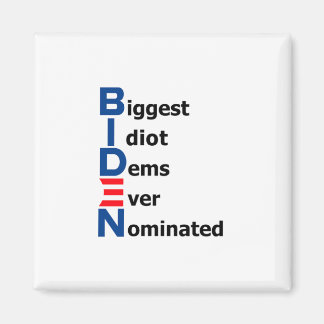 Imã Biden Idiot Magnet