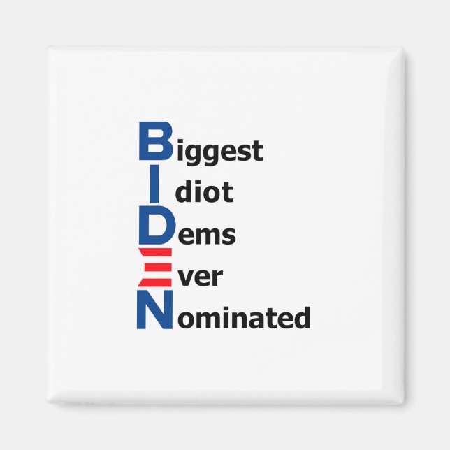 Imã Biden Idiot Magnet (Frente)