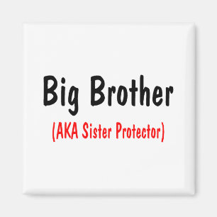 Imã Big brother (AKA protetor da irmã)