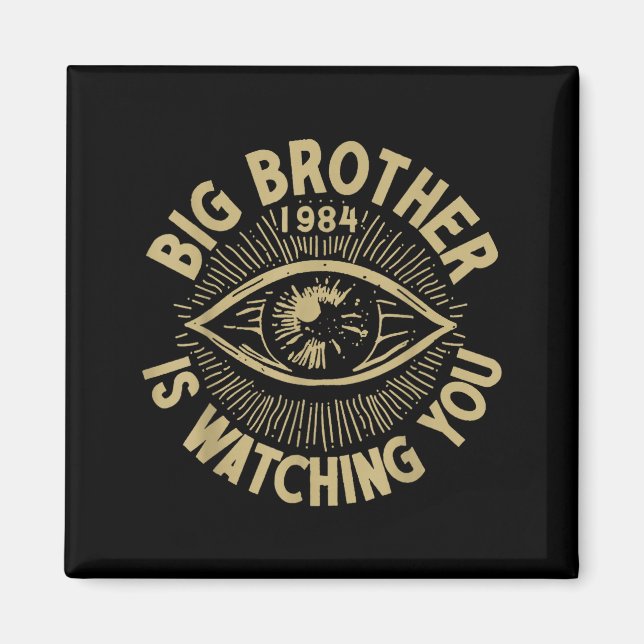 Imã Big Brother Is Watching You  (Frente)