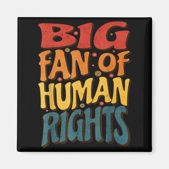 Imã Big Fan Of Human Rights Retro Style For Womens  (Frente)