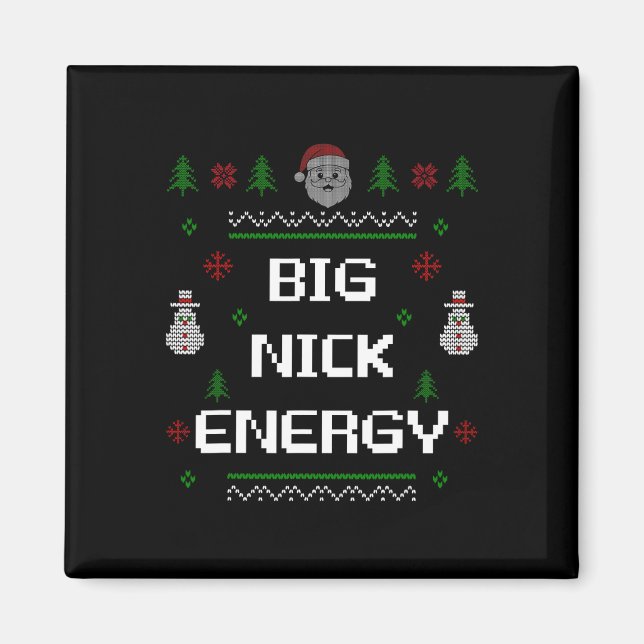 Imã Big Nick Energy Meme Engraçado Feriado Natal Natal (Frente)