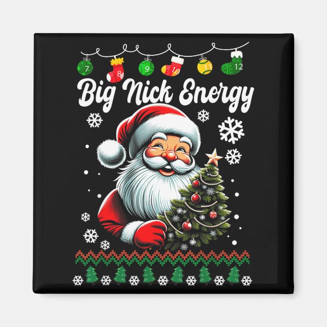 Imã Big Nick Energy Santa Xmas Ugly Christmas Sweater  (Frente)