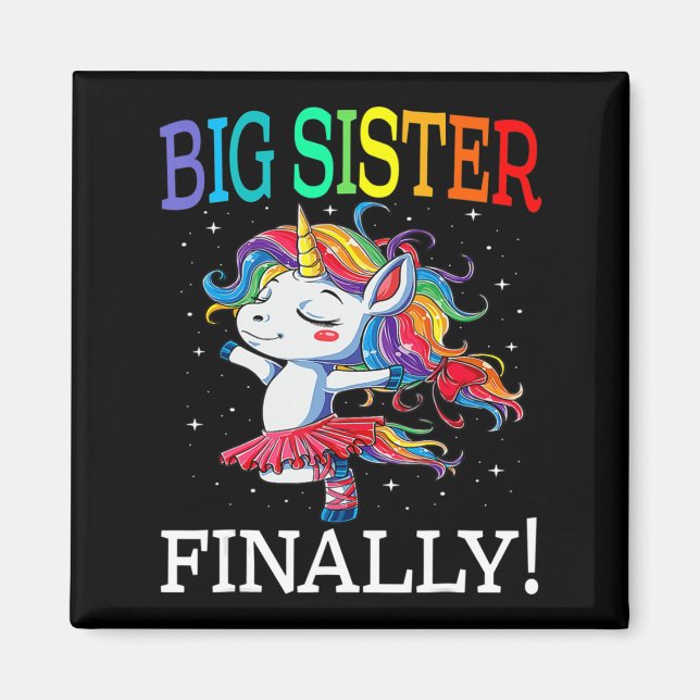Imã Big Sister Finalmente Unicórnio para Rapariga (Frente)