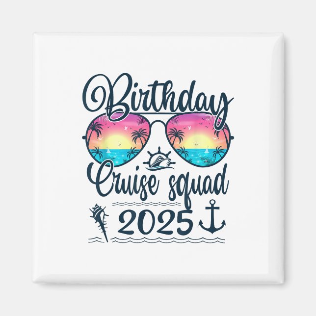 Imã Birthda Cruise Squad 2025 Matching Cruise Birthda (Frente)