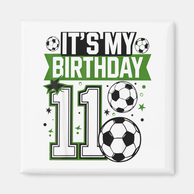 Imã Birthday Boy Tees 11 Soccer Its My 11th Birthday B (Frente)