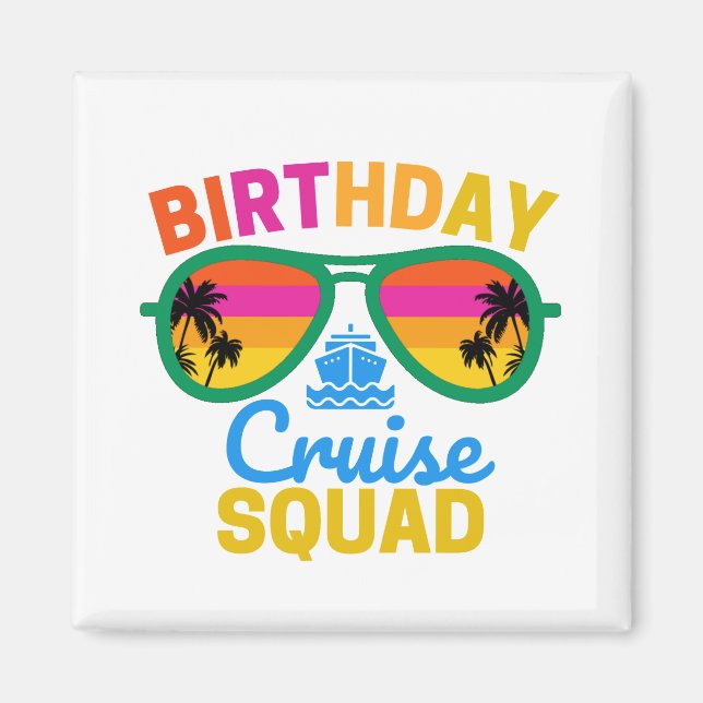 Imã Birthday Cruise Squad (Frente)