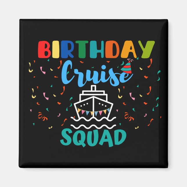 Imã Birthday Cruise Squad (Frente)