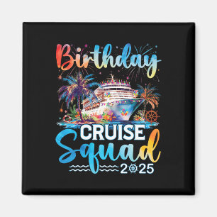 Imã Birthday Cruise Squad 2025 É minha Festa de aniver