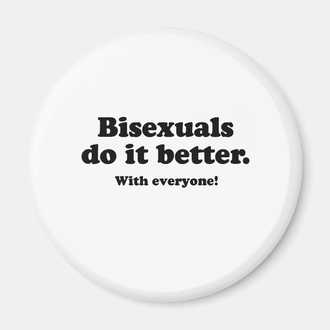 IMÃ BISEXUAIS FAZEM MELHOR (COM TODOS) (Frente)