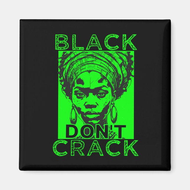 Imã Black Don't Crack 7 Sticker (Frente)