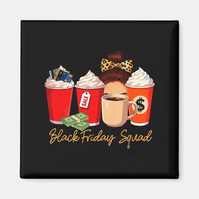 Imã Black Shopng Friday Squad Coffee C Coffee Lover  (Frente)