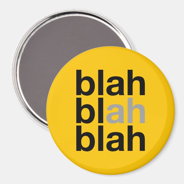 Imã Blah Blah Blah - Ímã Minimalista (Front/Back)