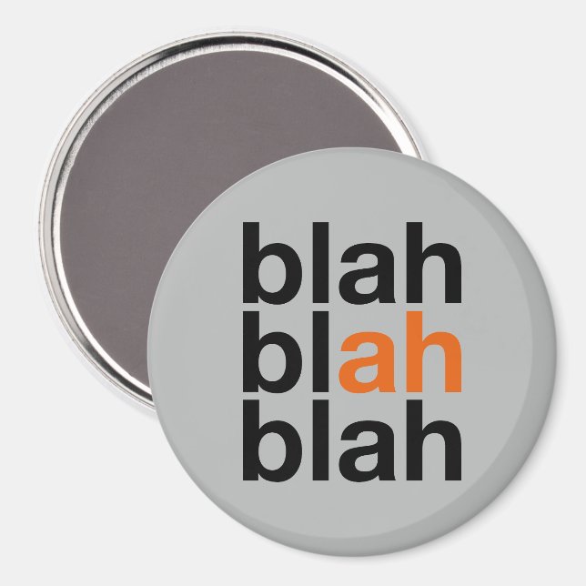Imã Blah Blah Blah - Minimalist Magnet (Front/Back)