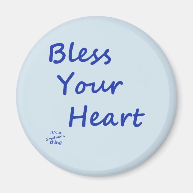 Imã Bless Your Heart (Frente)