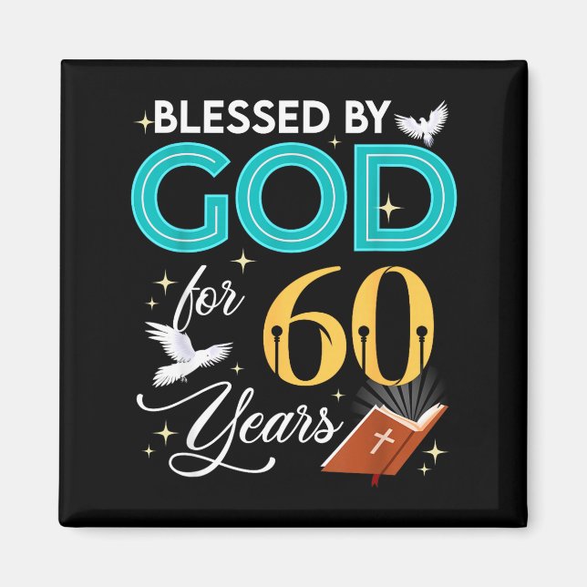 Imã Blessed By God For 60 Years Old 60 Birthday 60th B (Frente)