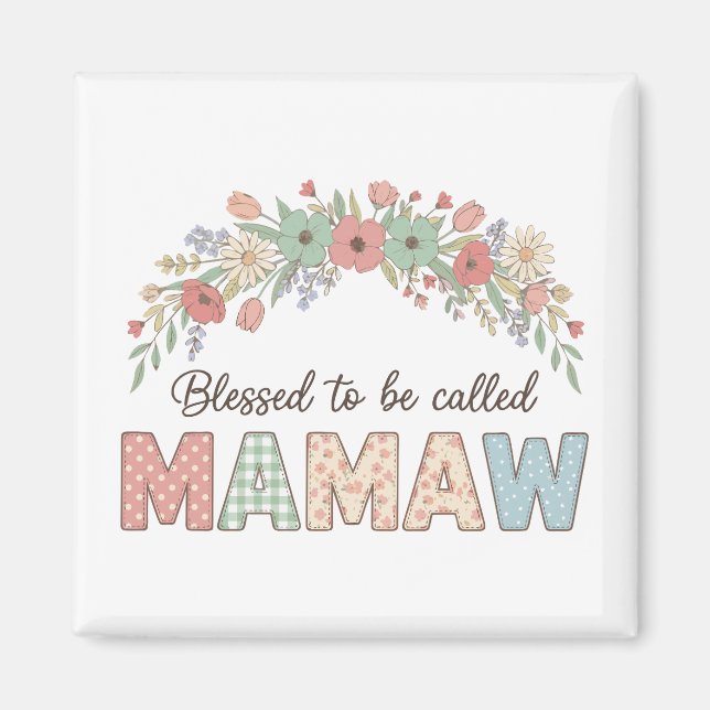 Imã Blessed to be called Mamaw (Frente)