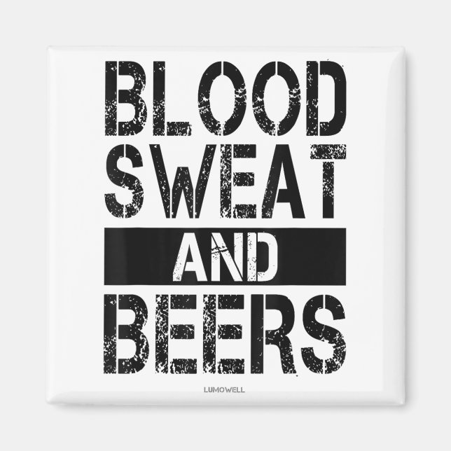Imã Blood Sweat And Beers - Fitness Gym Motivational S (Frente)
