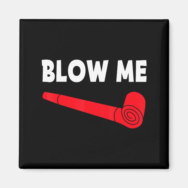 Imã Blow Me Funny Couples Tee Valentine's Day Couple M (Frente)
