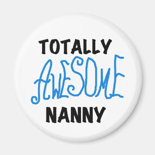 Imã Blue Totalmente Incrível Nanny T-shirts e presente