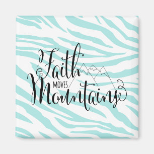 Imã Blue Zebra Inspirational Faith move Montanhas