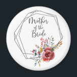 Imã Blush Geométrico Madre da Ronda das Noivas<br><div class="desc">Este ímã redondo apresenta um sotaque floral vermelho com uma estrutura geométrica moderna e "Mãe da Noiva" em um roteiro elegante. Uma bela manutenção ou favor para o dia do casamento,  chá de panela,  ou bolsa de boas-vindas. Coordena-se com a Coleção de Casamentos Florais Blush.</div>