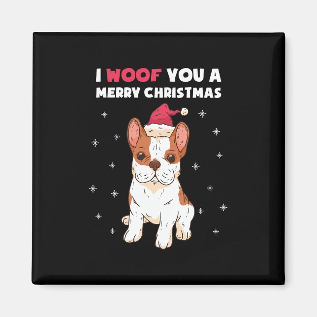 Imã Boas Festas para Você Bulldog Francês Amo Cachorro (Frente)