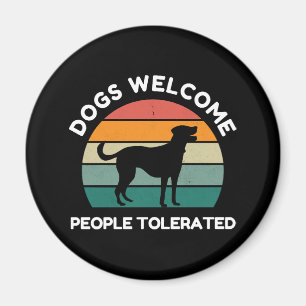 Imã Boas-vindas, Pessoas Toleradas - Design de Cachorr