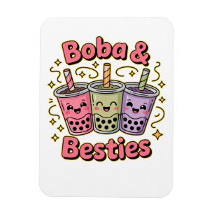 Ímã BOBA & Besties Vibes - Perfeito para Boba Tea Love