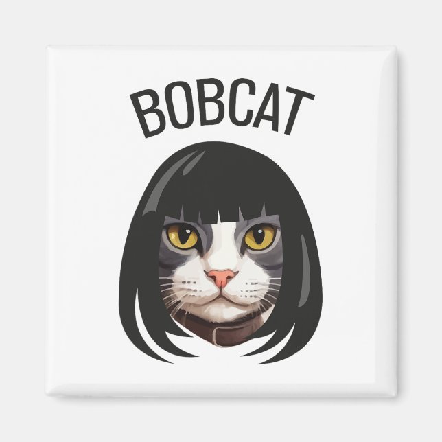 Imã Bobcat Funny Cat Bob Haircut Trending Comedy Cat G (Frente)