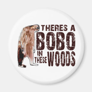Imã BOBO bonito SQUATCH nESTAS MADEIRAS - encontrando