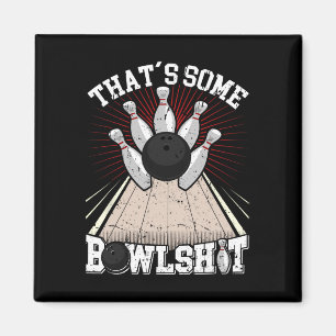 Imã Boliche Camisa Engraçada Que é um pouco de boliche