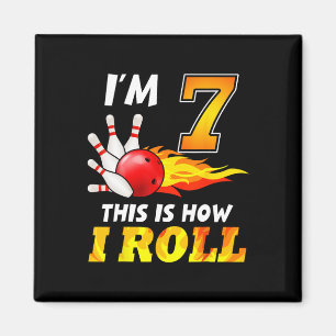 Imã Boliche De Aniversário De 7 É Assim Que Eu Rolo 7
