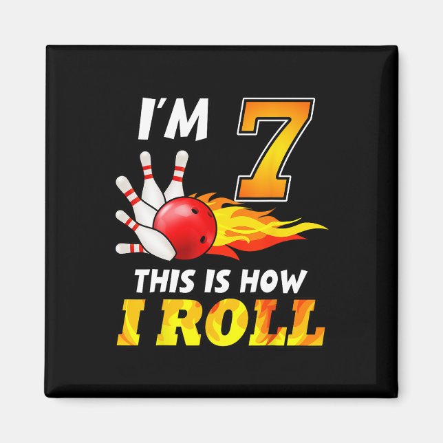 Imã Boliche De Aniversário De 7 É Assim Que Eu Rolo 7  (Frente)