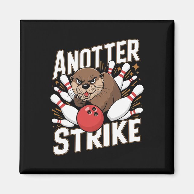 Imã Boliches Engraçadas - Anotter Strike Otter (Frente)