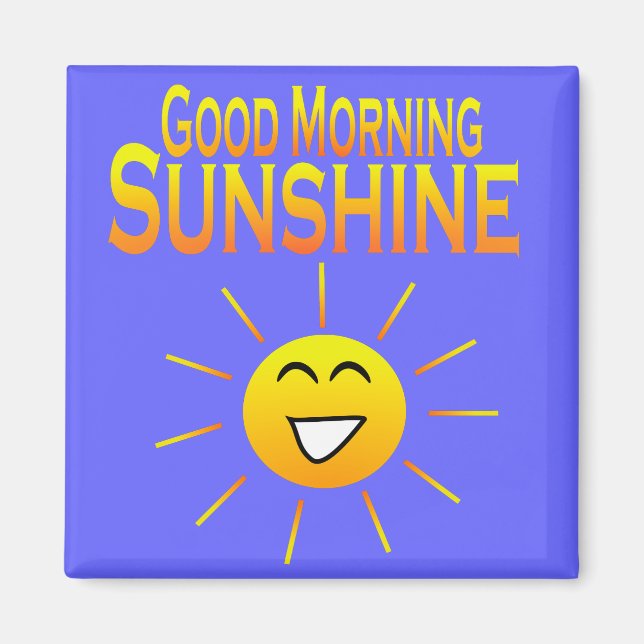 Imã Bom dia, Sunshine! (Frente)