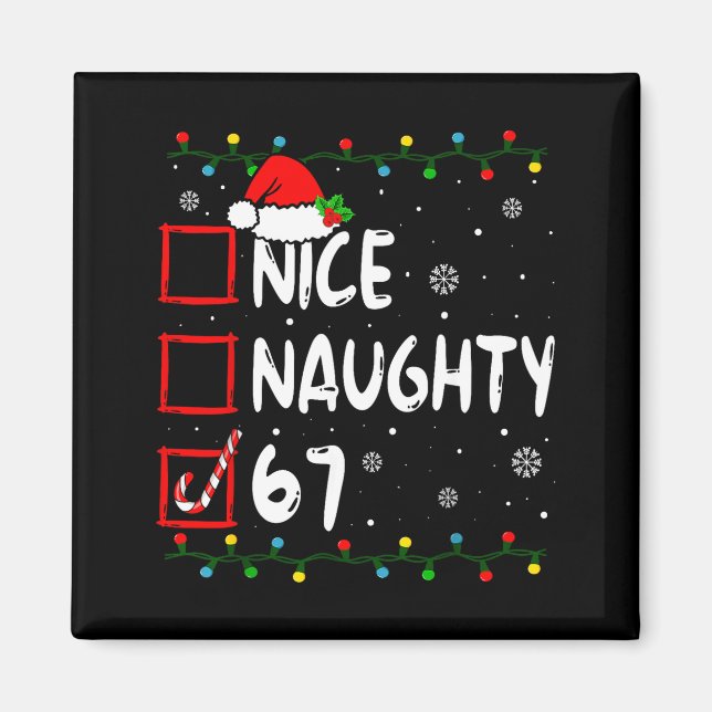 Imã Bom Travesso 6 7 Meme 67 Natal Seis Sete Xmas  (Frente)